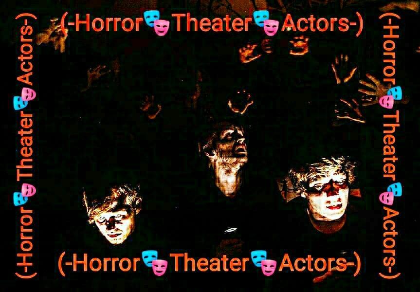 Horror Theater Actors