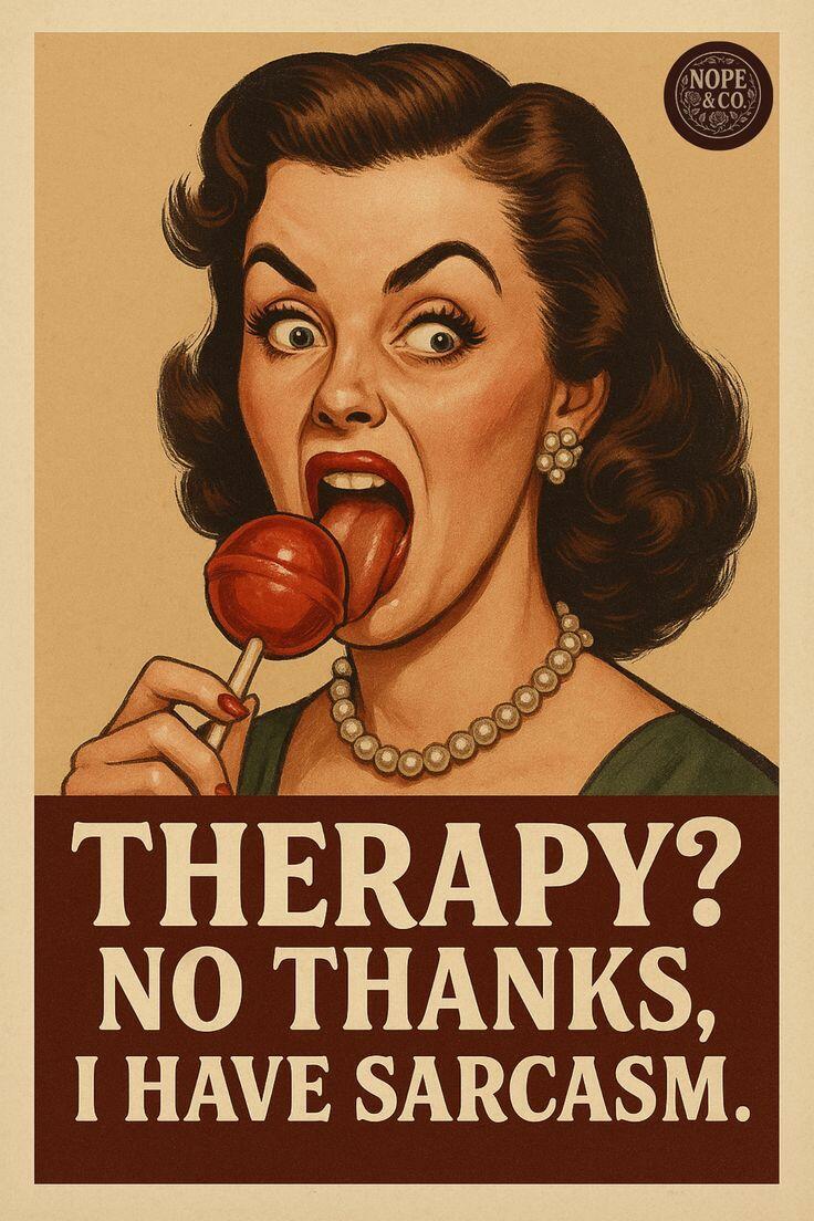 Ти доводиш мене до сарказму