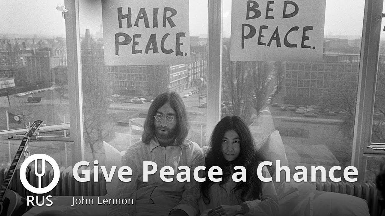 Give Peace A Chance - John Lennon