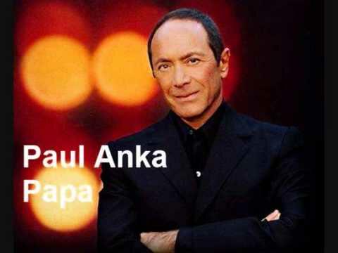 Papa - Paul Anka